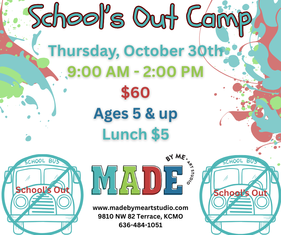 School's Out Camp Thurs., Oct. 30th